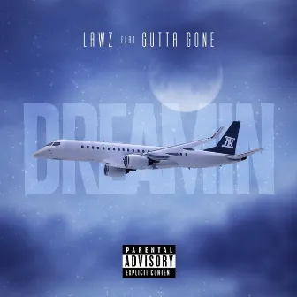 Dreamin by Lawz