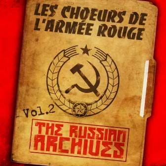 The Russian Archives, Vol. 2 by The Red Army Choir