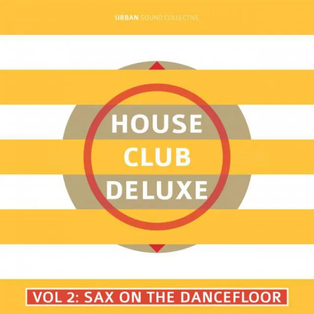 House Club Deluxe, Vol. 2: Sax On the Dancefloor