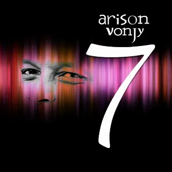 7 by Arison Vonjy