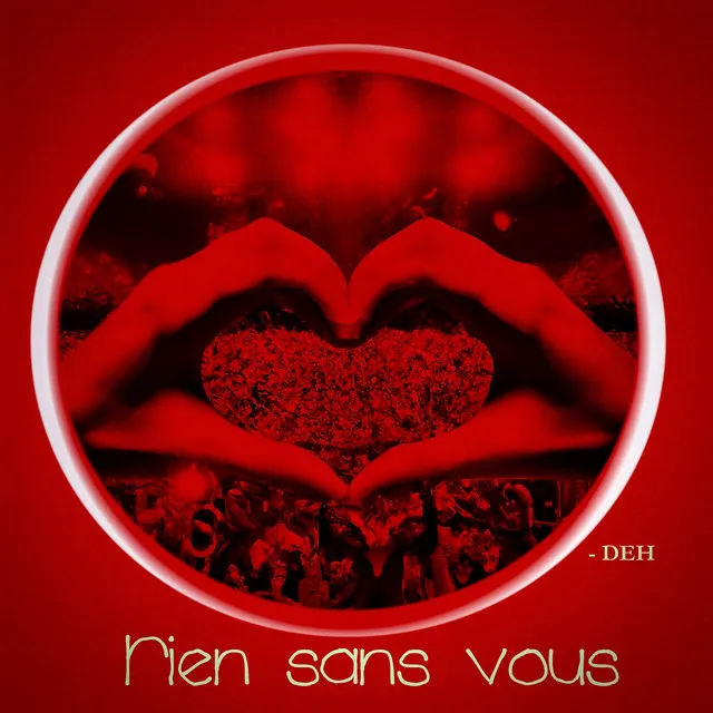 Rien sans vous