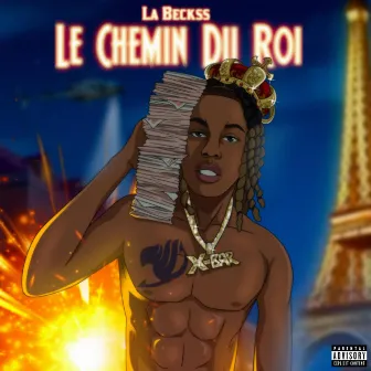 Le Chemin du roi by LA BECKSS