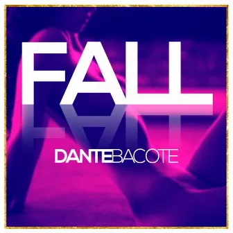 Fall by Dante Bacote