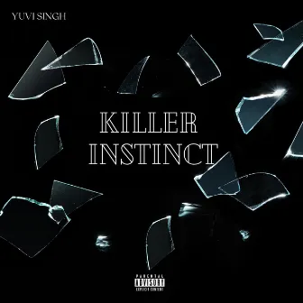 Killer Instinct by Yuvi Singh