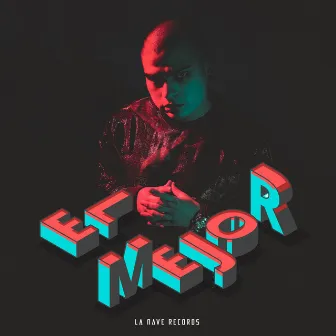 El Mejor by Lil Chompa