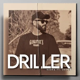 Driller by RUDRA