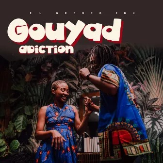 Gouyad Adiction by Zouk Machine