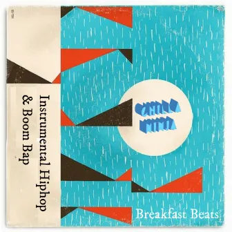 Breakfast Beats by Chilla Ninja