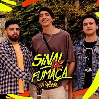 Sinal De Fumaça by Anova