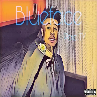 Blueface by Paid TY