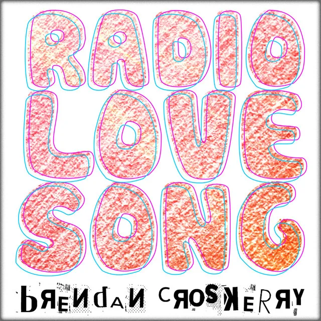 Radio Love Song