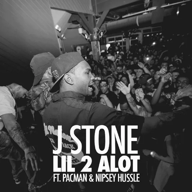 Lil 2 Alot (feat. Pacman & Nipsey Hussle)