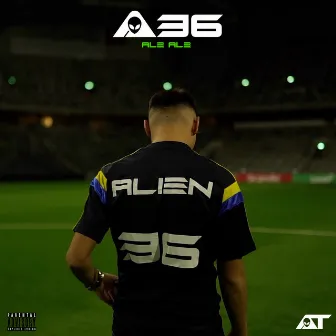 Alé Alé by A36