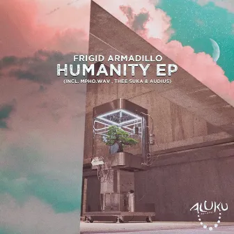 Humanity EP by Frigid Armadillo