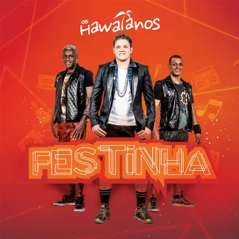 Festinha by Os Hawaianos