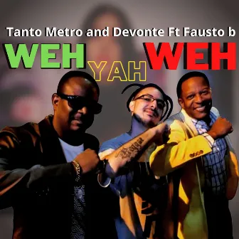 Weh Yah Weh by Fausto B