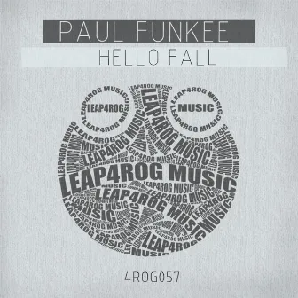 Hello Fall by Paul Funkee