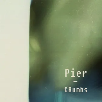 CRumbs by Pier