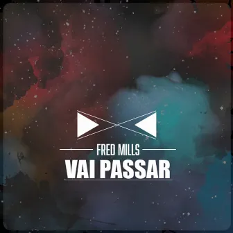 Vai Passar by Fred Mills