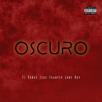 OSCURO by Lexx Chanyer