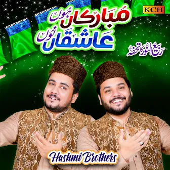 Mubarkan Hoon Ashiqan Nu by Hashmi Brothers