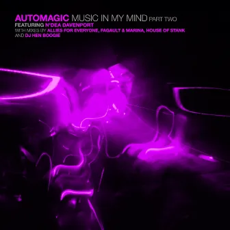 Music in My Mind, Pt. 2 (feat. N'Dea Davenport) by Automagic