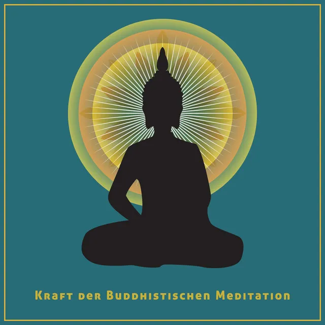 Kraft der Buddhistischen Meditation – Erreiche Gelassenheit und Ausgeglichenheit Dank Spiritueller Praxis