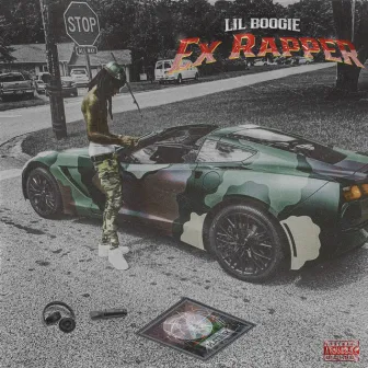 Ex Rapper by Lil Boogie