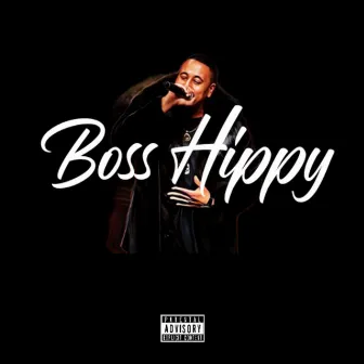 Boss Hippy by Boss Hippy