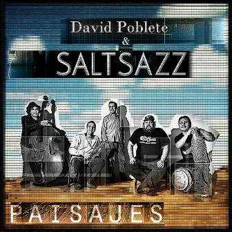 Paisajes by David Poblete