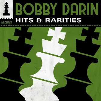 Hits & Rarities by Bobby Darin