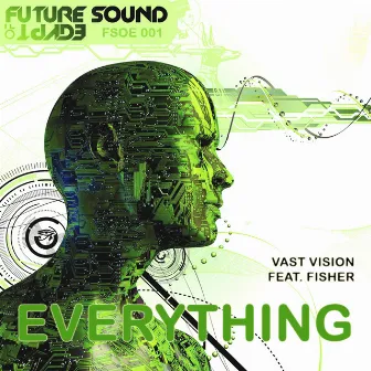 Everything (Vast Vision feat. Fisher) by Vast Vision