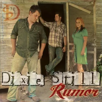 Rumor by Dixie Still