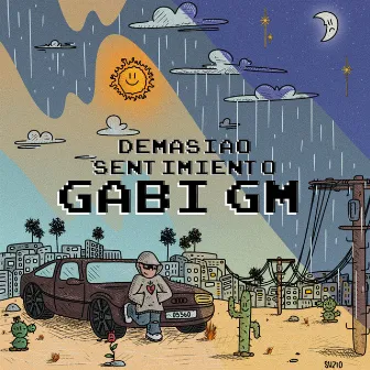 Demasiao Sentimiento by Gabi GM