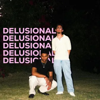 Delusional by Reign Tuck