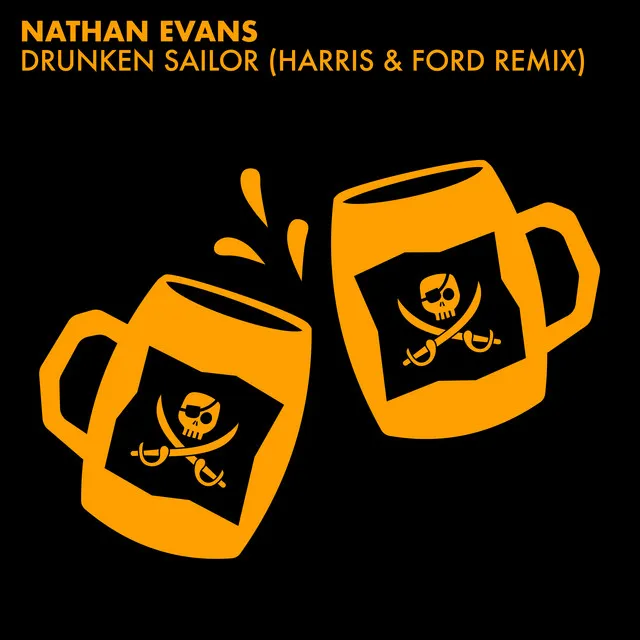 Drunken Sailor - Harris & Ford Remix