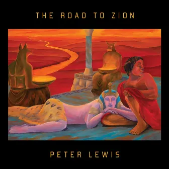 The Road to Zion by Peter Lewis