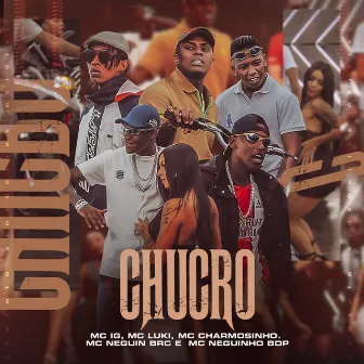 Chucro by Mc Luki