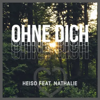 Ohne dich by Heiso