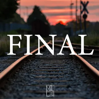 Final by Mal Cria