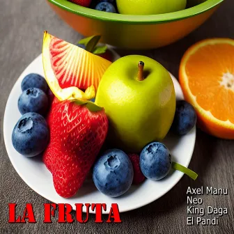 La Fruta by Unknown Artist