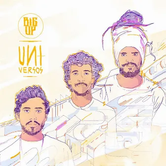 Uni-Versos by Big Up