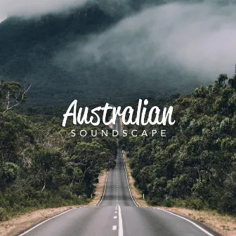 ! ! ! Australian Soundscape ! ! ! by Sleep Songs With Nature Sounds