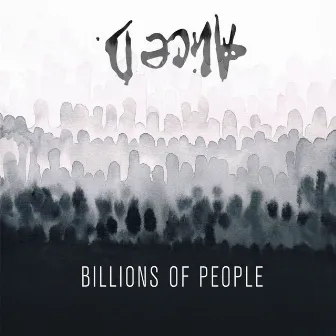 Billions of People by Alice D