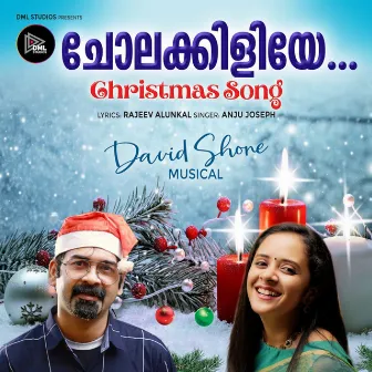 Cholakkiliye Christams Song by Anju Joseph