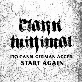 Start Again by German Agger