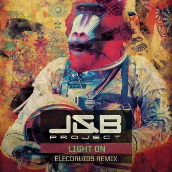 Light On (Elecdruids Remix) by J&B Project