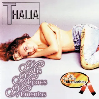 Mis Mejores Momentos by Thalia