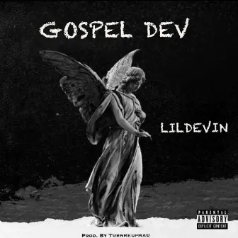 Gospel Dev by Lil Devin