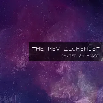 The new alchemist by Javier Salvador